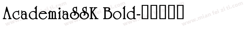 AcademiaSSK Bold字体转换